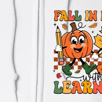 Fall In Love With Learning Thanksgiving Teacher Student Full Zip Hoodie