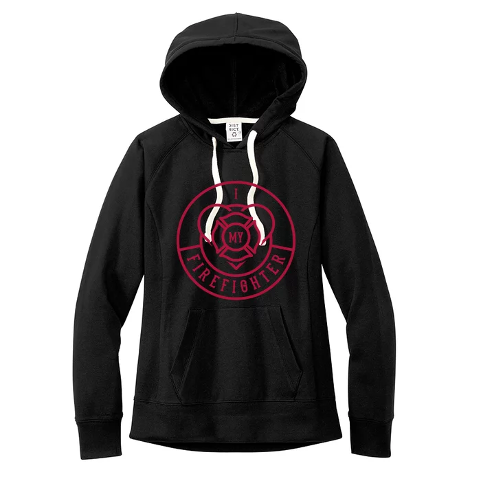 Firefighter I Love My Firefighter Gift Women's Fleece Hoodie