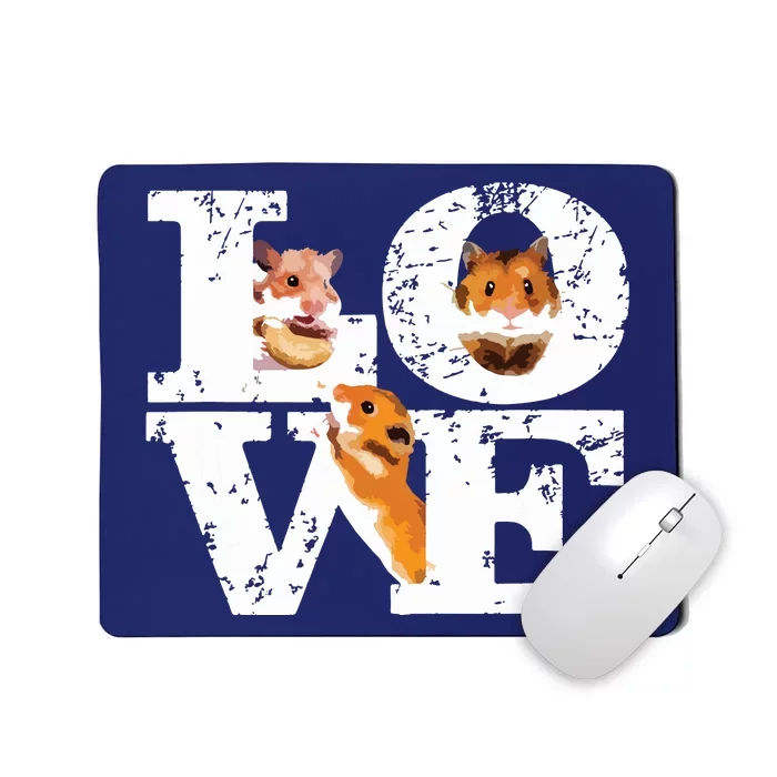 Funny I Love Hamsters Gift Cute Hamster Pet Lover Hamster Mousepad