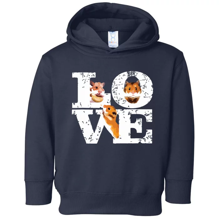 Funny I Love Hamsters Gift Cute Hamster Pet Lover Hamster Toddler Hoodie