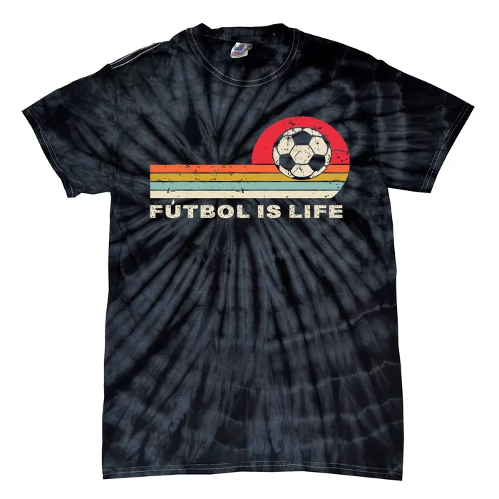 Futbol Is Life Football Lovers Soccer Tie-Dye T-Shirt