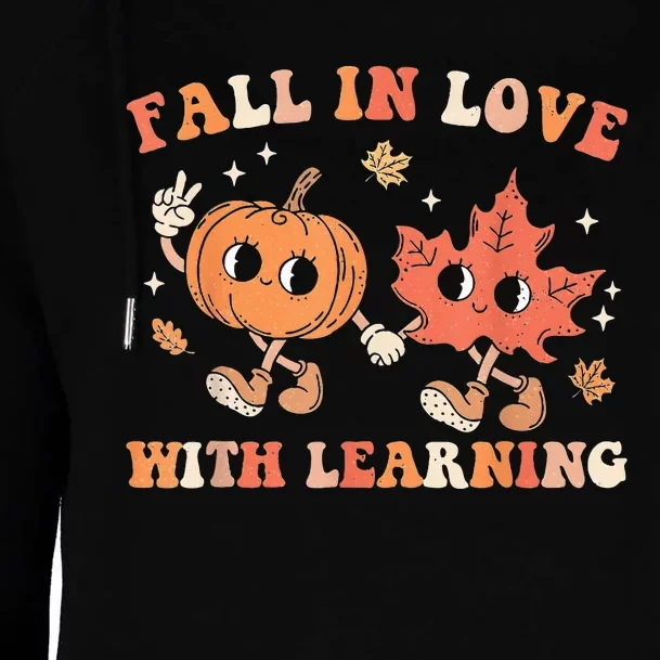 Fall In Love With Learning Fall Teacher Thanksgiving Retro Womens Funnel Neck Pullover Hood