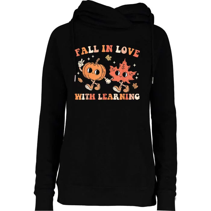 Fall In Love With Learning Fall Teacher Thanksgiving Retro Womens Funnel Neck Pullover Hood