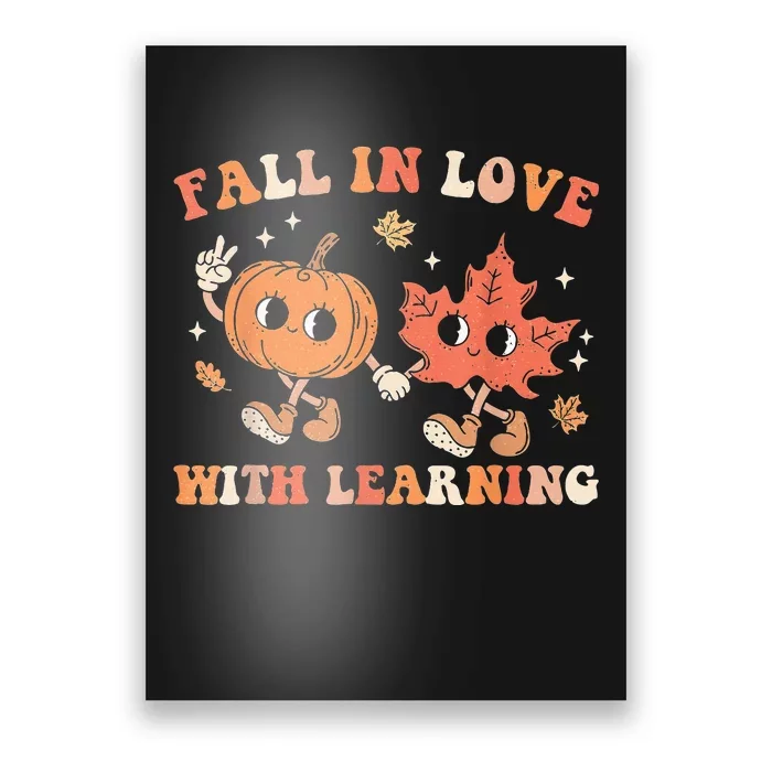 Fall In Love With Learning Fall Teacher Thanksgiving Retro Poster