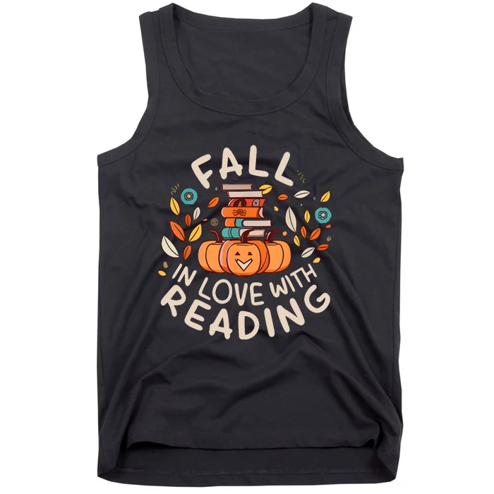 Fall In Love With Reading Fall Season Bookworm Book Lover Tank Top