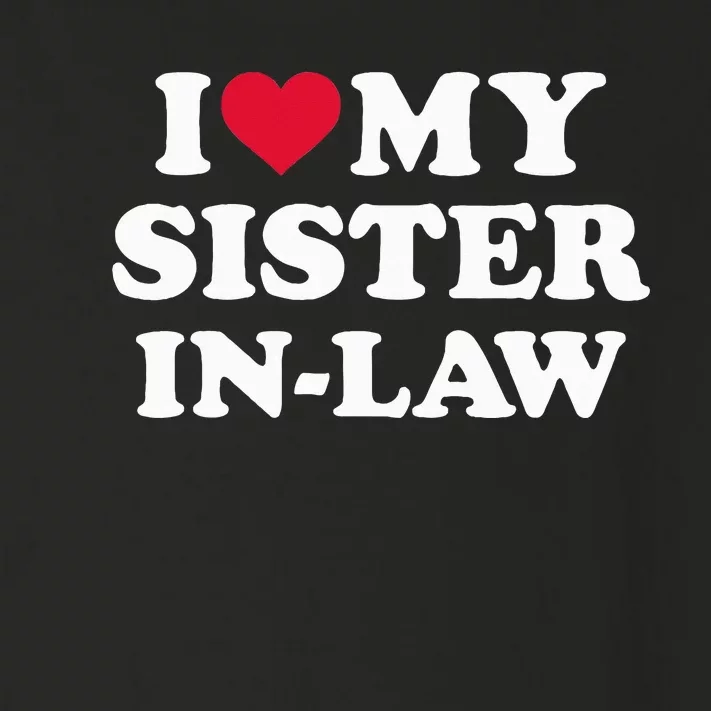 Funny I Love My Sisterinlaw For Brotherinlaw Toddler Long Sleeve Shirt