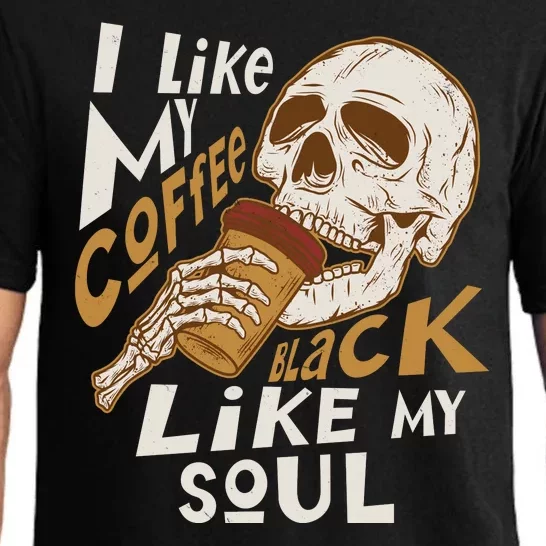 Funny I Like My Coffee Black Like My Soul Skeleton Coffee Lover Pajama Set