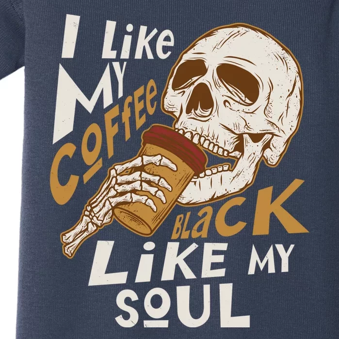 Funny I Like My Coffee Black Like My Soul Skeleton Coffee Lover Baby Bodysuit