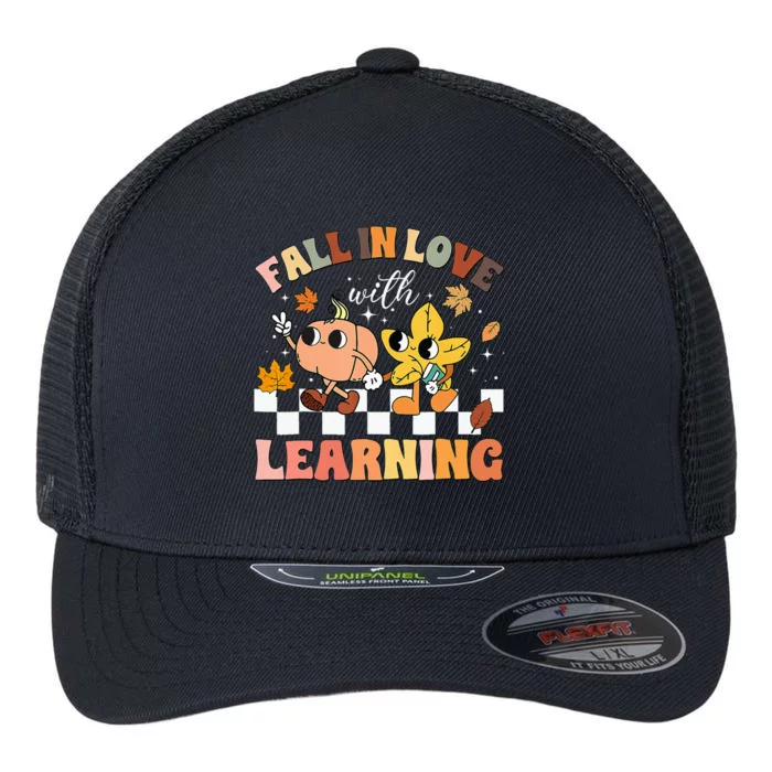 Fall In Love With Learning Thanksgiving Teacher Flexfit Unipanel Trucker Cap