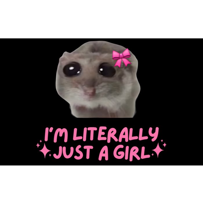 Funny IM Literally Just A Girl Sad Hamster Meme Bumper Sticker