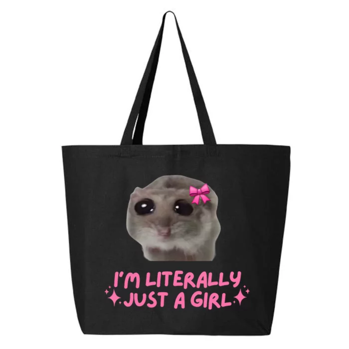 Funny IM Literally Just A Girl Sad Hamster Meme 25L Jumbo Tote