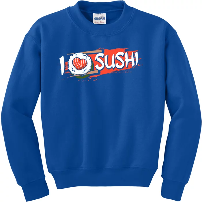 Funny I Love Sushi Japan Food Japanese Sushi Lover Cute Gift Kids Sweatshirt