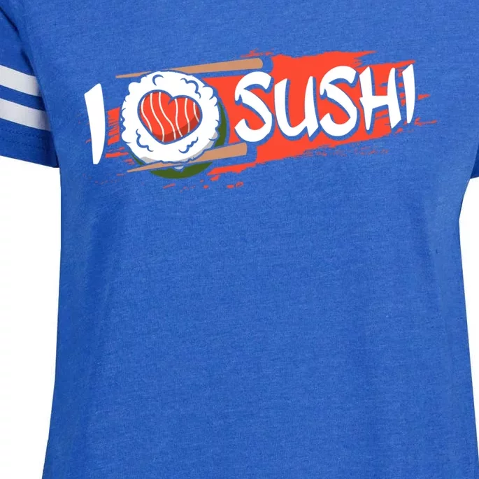 Funny I Love Sushi Japan Food Japanese Sushi Lover Cute Gift Enza Ladies Jersey Football T-Shirt