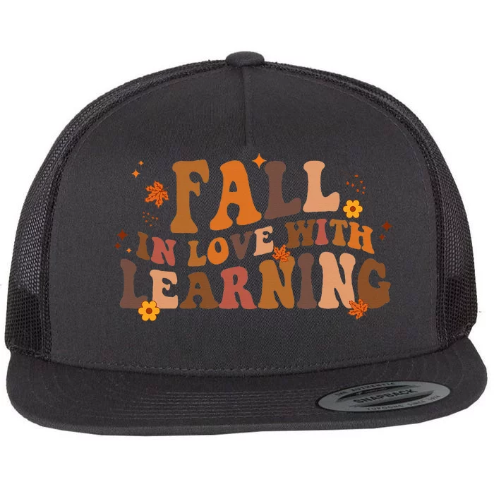 Fall In Love With Learning Fall Teacher Thanksgiving Retro Flat Bill Trucker Hat