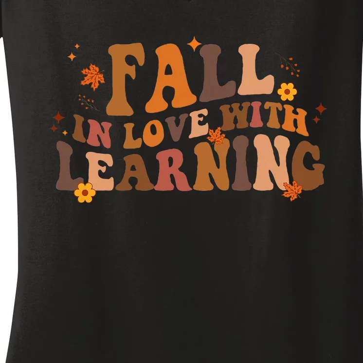 Fall In Love With Learning Fall Teacher Thanksgiving Retro Women's V-Neck T-Shirt