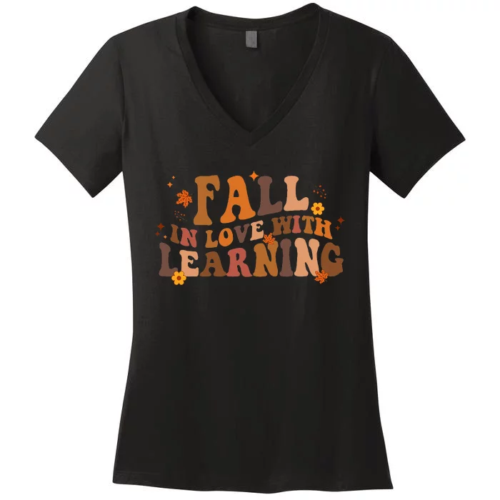 Fall In Love With Learning Fall Teacher Thanksgiving Retro Women's V-Neck T-Shirt