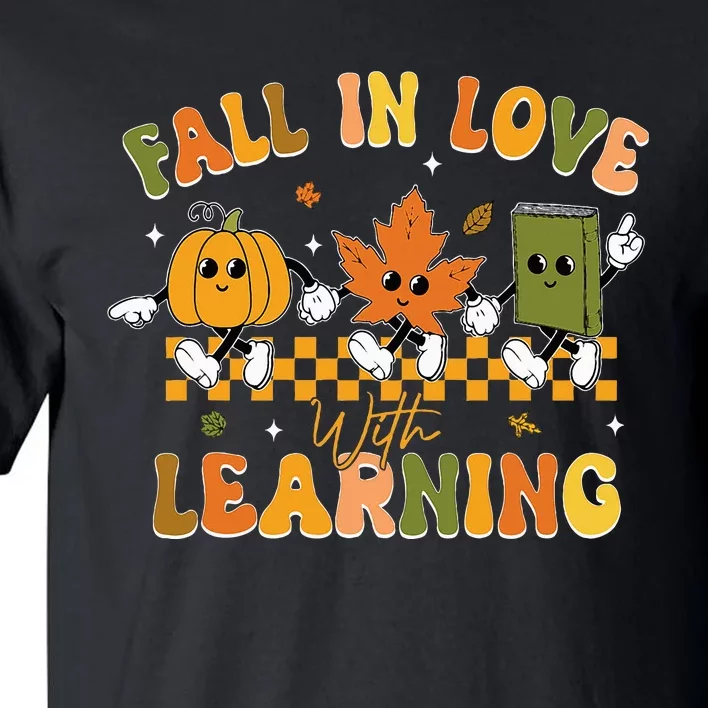 Fall In Love With Learning Retro Pumpkin Thanksgiving Tall T-Shirt