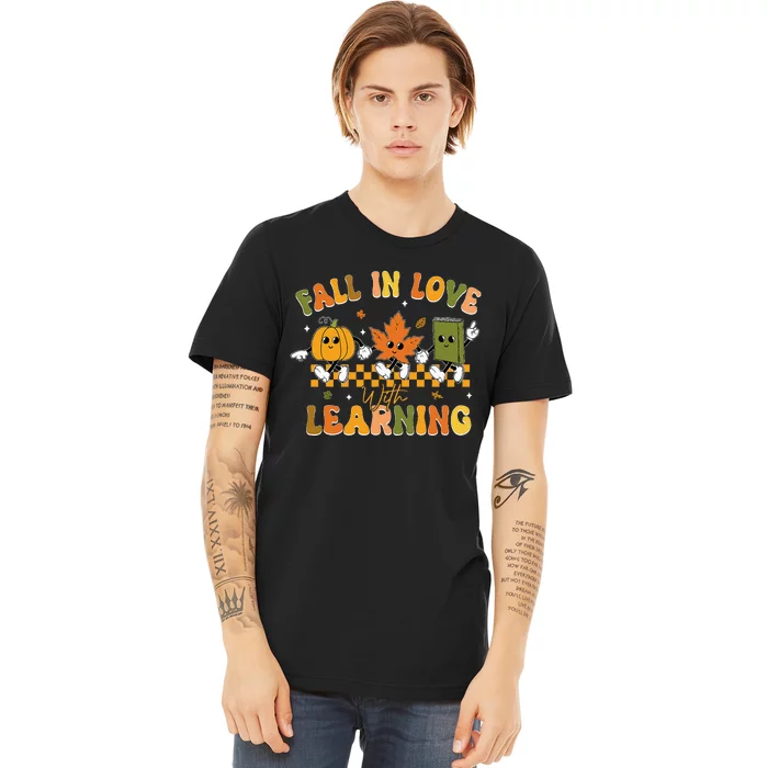 Fall In Love With Learning Retro Pumpkin Thanksgiving Premium T-Shirt