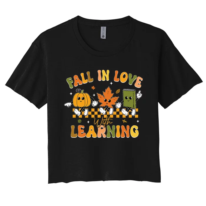 Fall In Love With Learning Retro Pumpkin Thanksgiving Women's Crop Top Tee