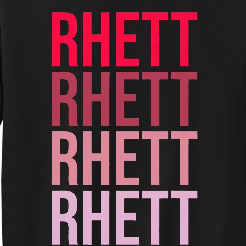 Funny I Love Rhett First Name Rhett Sweatshirt