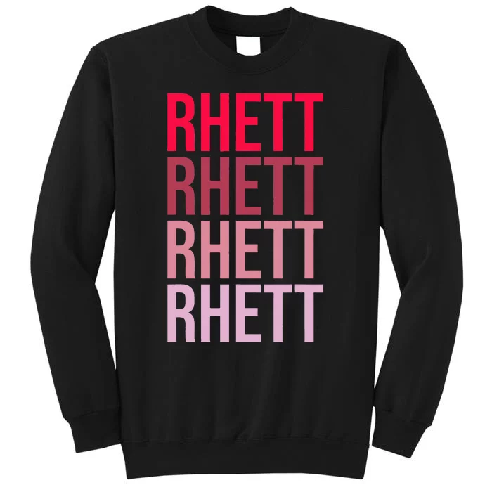 Funny I Love Rhett First Name Rhett Sweatshirt