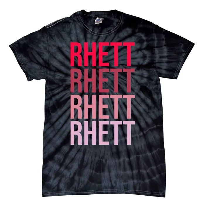 Funny I Love Rhett First Name Rhett Tie-Dye T-Shirt