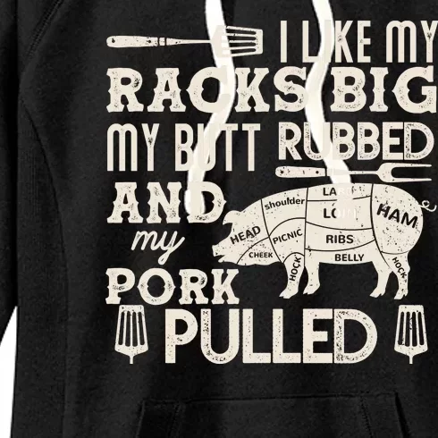 Funny I Like My Racks Big Butt Rubbed And Pork Pulled Meat Cut Lines Women's Fleece Hoodie