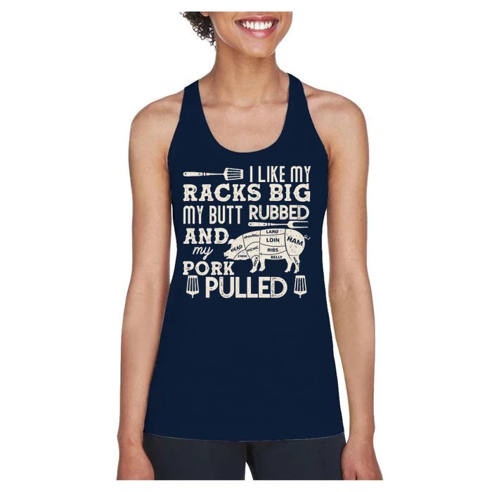 Funny I Like My Racks Big Butt Rubbed And Pork Pulled Meat Cut Lines Women's Racerback Tank