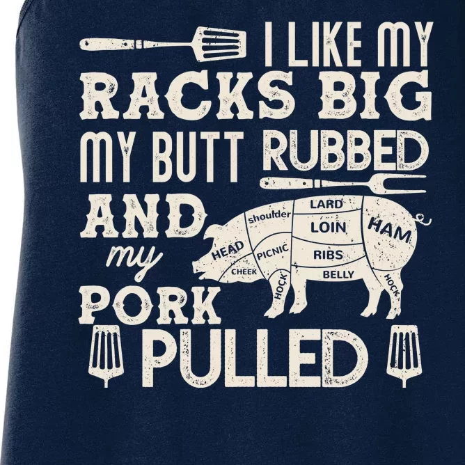 Funny I Like My Racks Big Butt Rubbed And Pork Pulled Meat Cut Lines Women's Racerback Tank