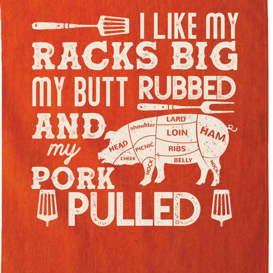 Funny I Like My Racks Big Butt Rubbed And Pork Pulled Meat Cut Lines Platinum Collection Golf Towel