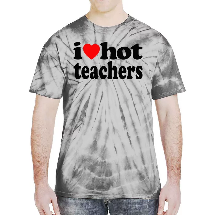 Funny I Love Hot Teachers Vintage I Heart Hot Teacher Retro Tie-Dye T-Shirt