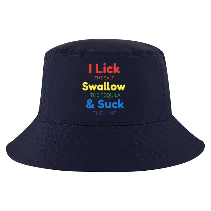 Funny I Lick The Salt Swallow The Tequila And Suck Lime Gift Cool Comfort Performance Bucket Hat