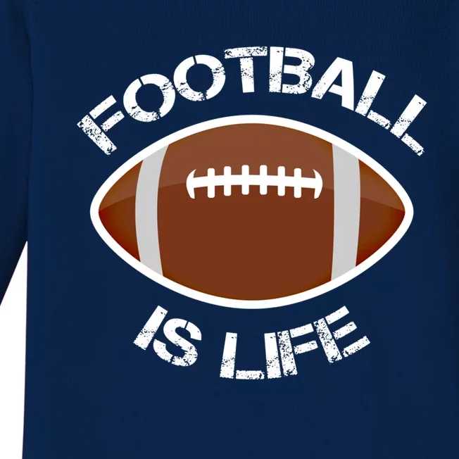 Football Is Life Player Athlete Quarterback Sport Fan Sunday Gift Baby Long Sleeve Bodysuit