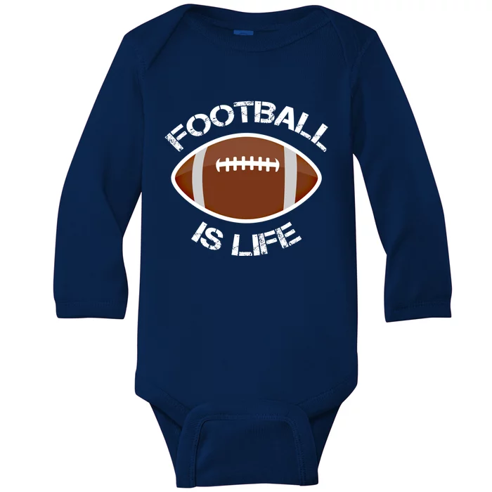 Football Is Life Player Athlete Quarterback Sport Fan Sunday Gift Baby Long Sleeve Bodysuit