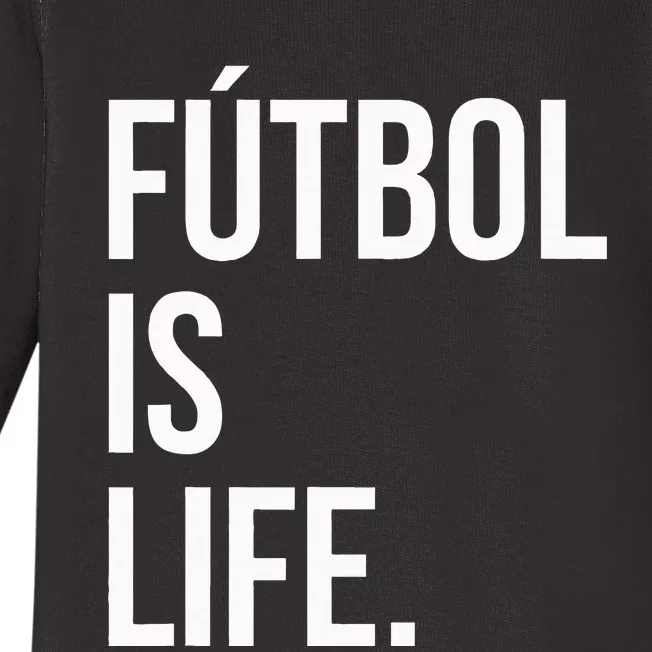 Futbol Is Life Baby Long Sleeve Bodysuit