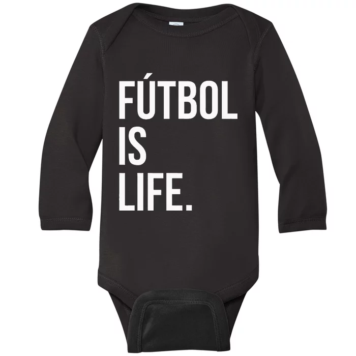 Futbol Is Life Baby Long Sleeve Bodysuit