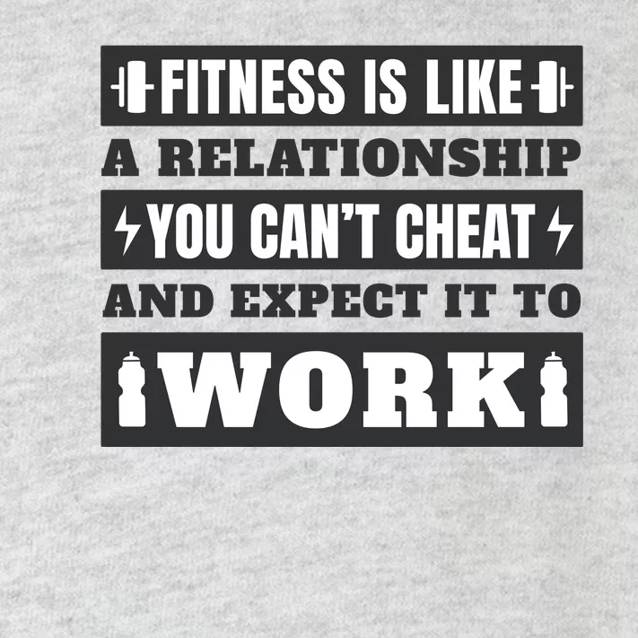 Fitness Is Like A Relationship You Can't Cheat Motivational Toddler Long Sleeve Shirt