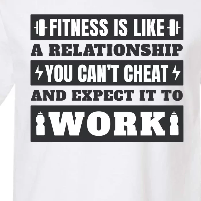 Fitness Is Like A Relationship You Can't Cheat Motivational Garment-Dyed Heavyweight T-Shirt