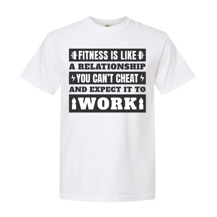 Fitness Is Like A Relationship You Can't Cheat Motivational Garment-Dyed Heavyweight T-Shirt