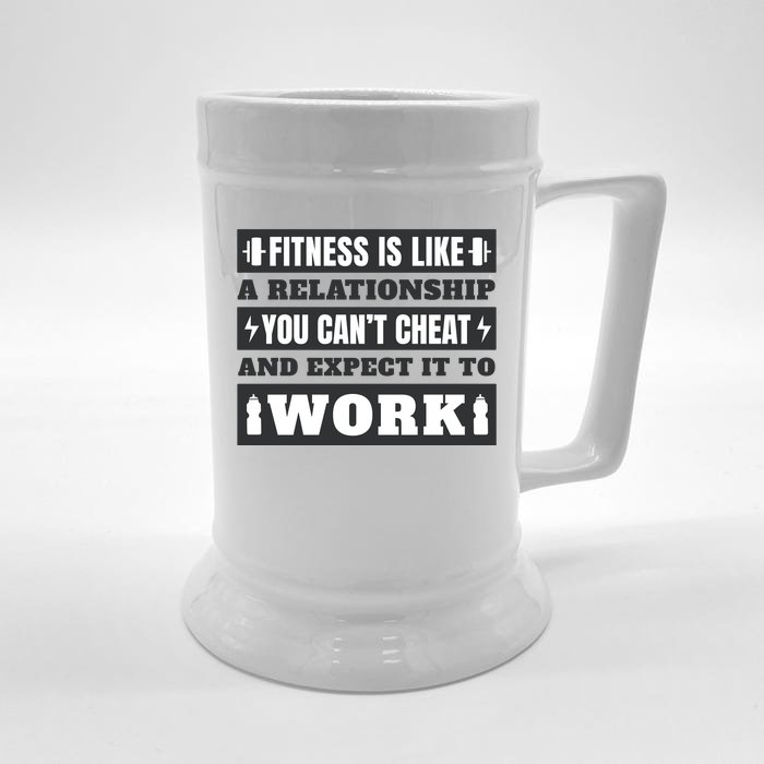 Fitness Is Like A Relationship You Can't Cheat Motivational Front & Back Beer Stein