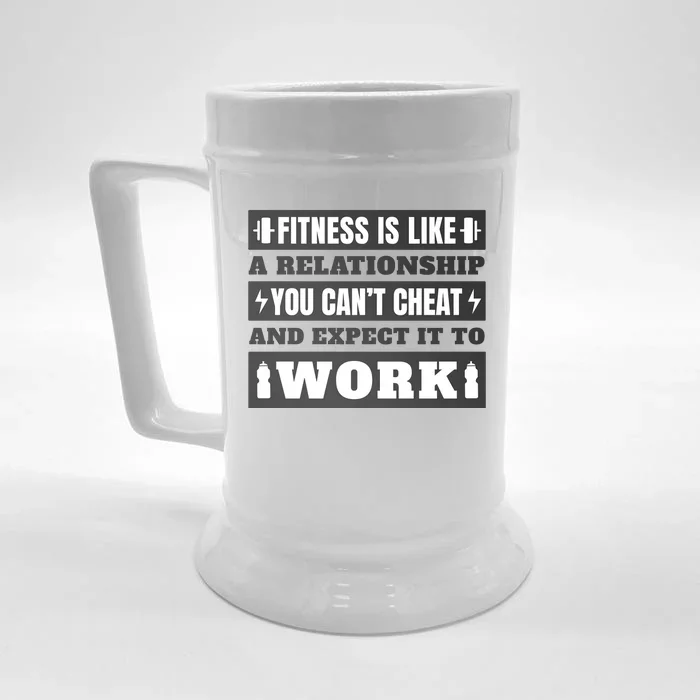 Fitness Is Like A Relationship You Can't Cheat Motivational Front & Back Beer Stein