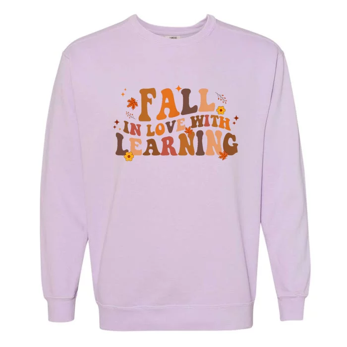 Fall In Love With Learning Fall Teacher Thanksgiving Retro Garment-Dyed Sweatshirt