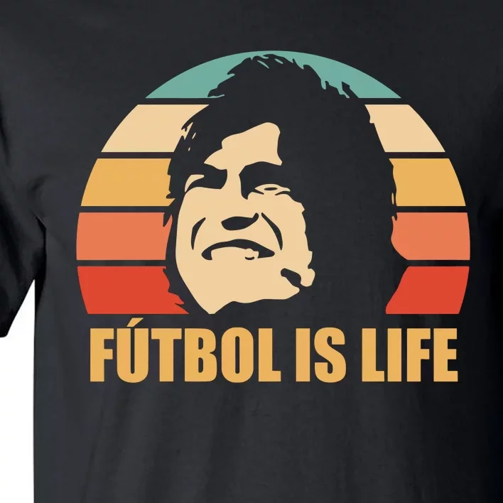 Futbol Is Life Dani Rojas FúTbol Is Life Tall T-Shirt