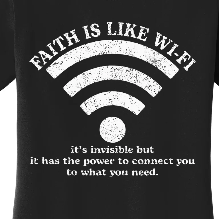 Faith Is Like Wifi God Jesus Religious Christian Women's T-Shirt