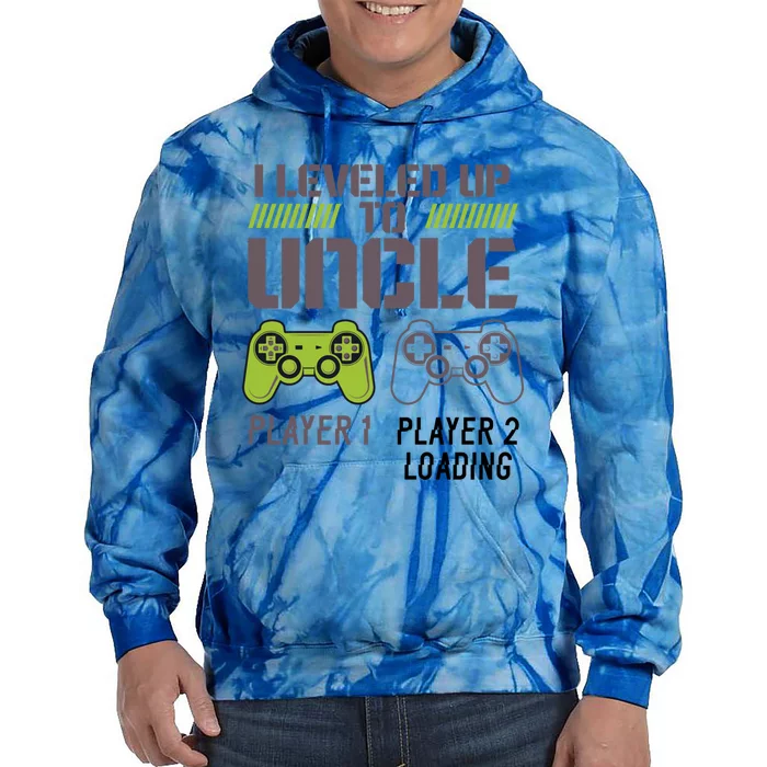 Funny I Leveled Up To Uncle New Uncle Gaming Gamer Cute Gift Cute Gift Tie Dye Hoodie