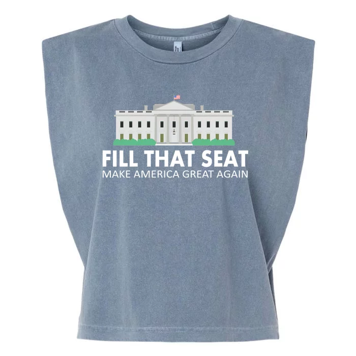 Fill That Seat Make America Great Again Garment-Dyed Women's Muscle Tee