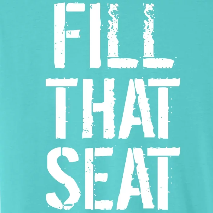 Fill That Seat Pro Trump ChromaSoft Performance T-Shirt