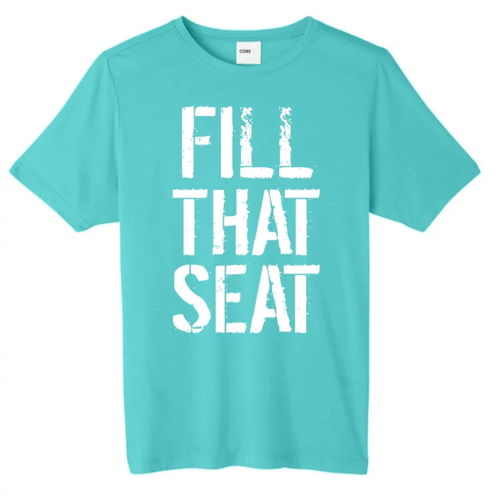 Fill That Seat Pro Trump ChromaSoft Performance T-Shirt