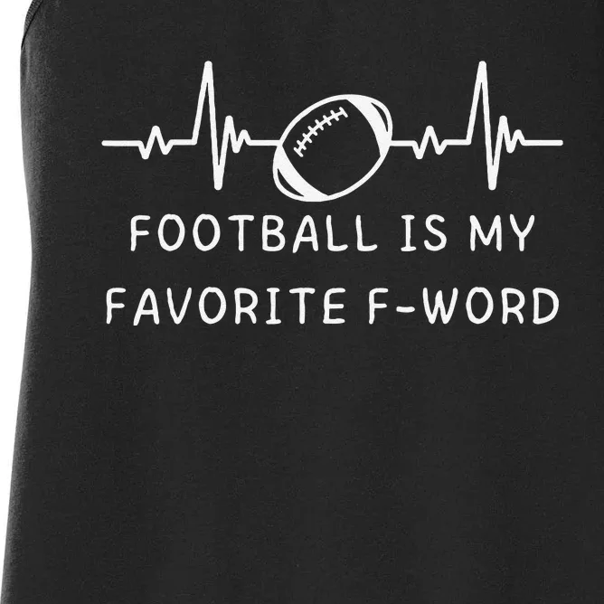 Football Is My Favorite F Word Women's Racerback Tank