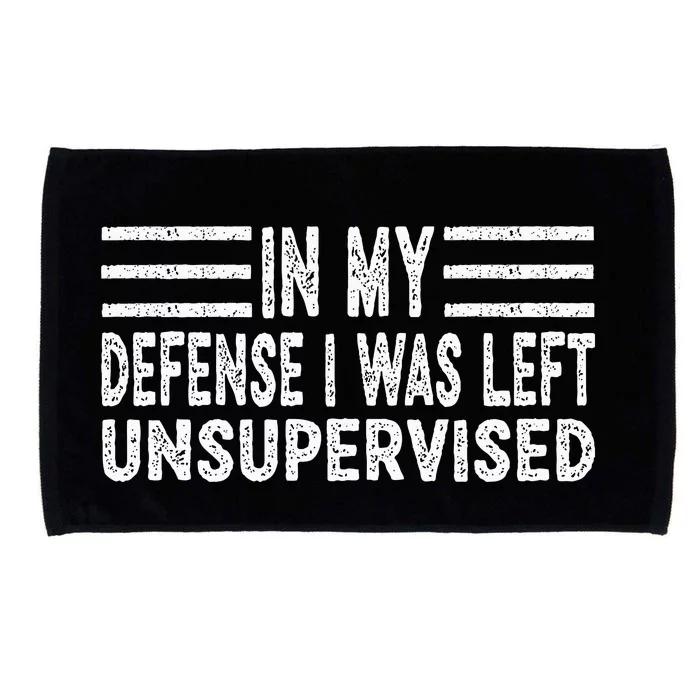 Funny In my defense i was left unsupervised Retro Microfiber Hand Towel